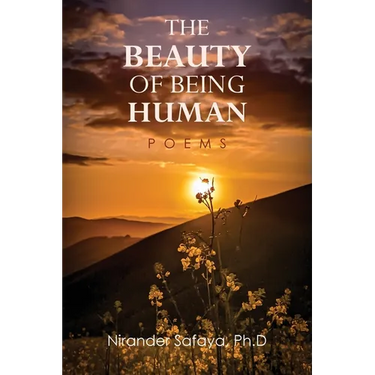The Beauty of Being Human: Poems