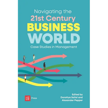 Navigating the 21st Century Business World: Case Studies in Management