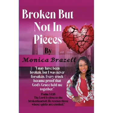 Broken, But Not In Pieces