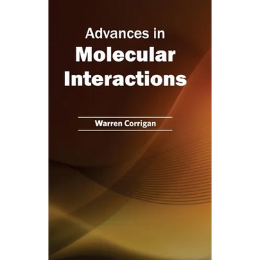 Advances in Molecular Interactions