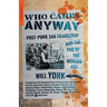 Who Cares Anyway: Post-Punk San Francisco and the End of the Analog Age