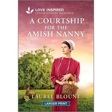 A Courtship for the Amish Nanny: An Uplifting Inspirational Romance