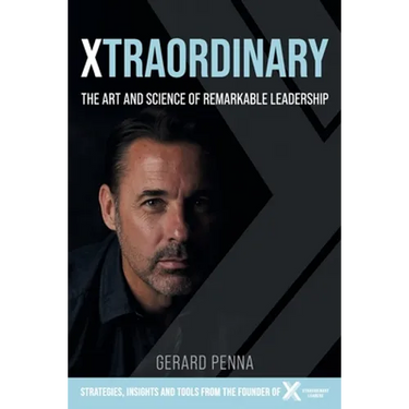 Xtraordinary: The art and science of remarkable leadership