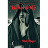 Lethal Dose