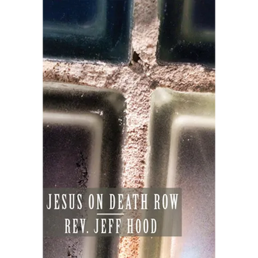 Jesus on Death Row
