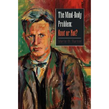 The Mind-Body Problem: Knot or Not?