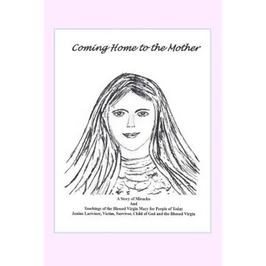 Coming Home to the Mother