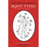 The Astrological Body Types: Face, Form and Expression