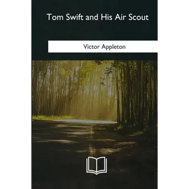 Tom Swift and His Air Scout