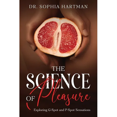 The Science of Pleasure: Exploring G-Spot and P-Spot Sensations