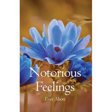 Notorious Feelings