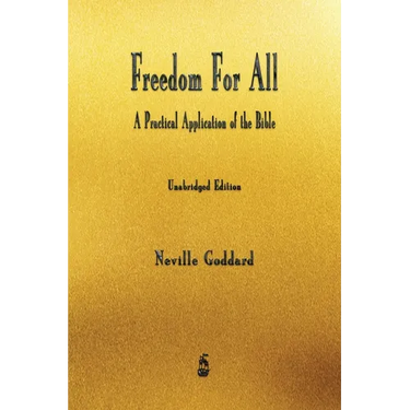 Freedom For All: A Practical Application of the Bible