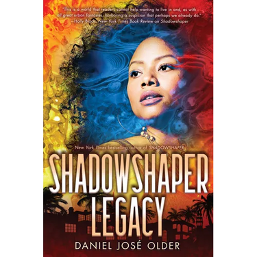Shadowshaper Legacy (the Shadowshaper Cypher, Book 3)