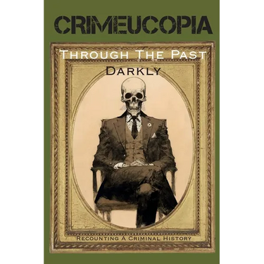 Crimeucopia - Through The Past Darkly