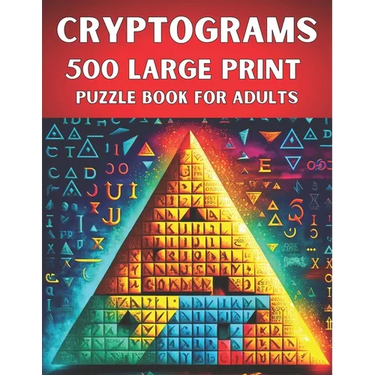 Cryptograms Puzzle Book for Adults: 500 Large Print Puzzles to Test Your Brainpower