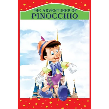 The Adventures of Pinocchio: Story of a Puppet, New Illustrated Edition
