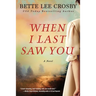 When I Last Saw You