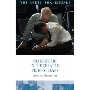 Shakespeare in the Theatre: Peter Sellars