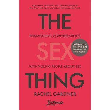 The Sex Thing: Reimagining Conversations with Young People about Sex