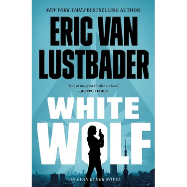 White Wolf: An Evan Ryder Novel