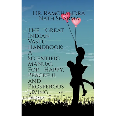 The Great Indian Vastu Handbook