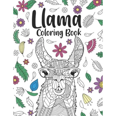 Llama Coloring Book: A Cute Adult Coloring Books for Llama Owner, Best Gift for Llama Lovers