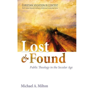 Lost and Found: Public Theology in the Secular Age