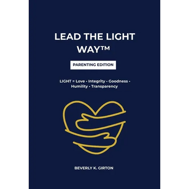 LEAD THE LIGHT WAY(TM) - Parent Edition