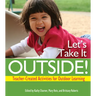 Let's Take It Outside!: Teacher-Created Activities for Outdoor Learning