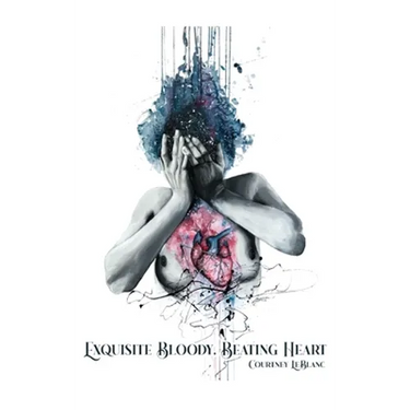 Exquisite Bloody, Beating Heart