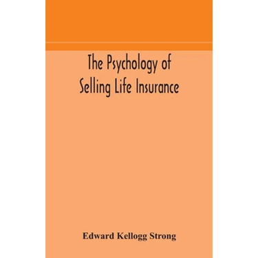 The psychology of selling life insurance