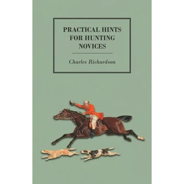 Practical Hints for Hunting Novices