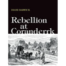 Rebellion at Coranderrk