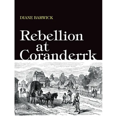 Rebellion at Coranderrk