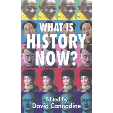 What Is History Now?