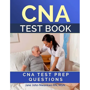 CNA Test Book: CNA Test Prep Questions