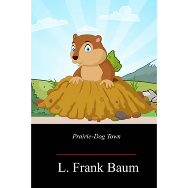 Prairie-Dog Town