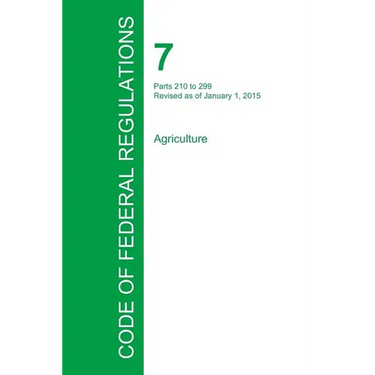 Code of Federal Regulations Title 7, Volume 4, January 1, 2015