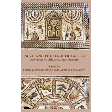 Enoch and the Synoptic Gospels: Reminiscences, Allusions, Intertextuality