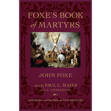 Foxe's Book of Martyrs