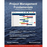 Project Management Fundamentals: A Practical Overview of the Pmbok