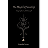 The Magick of Healing