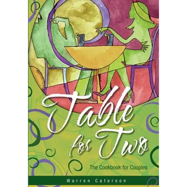 Table for Two - The Cookbook for Couples