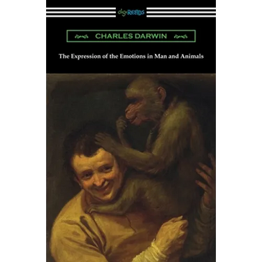 The Expression of the Emotions in Man and Animals