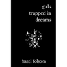 girls trapped in dreams