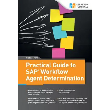 Practical Guide to SAP Workflow Agent Determination