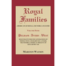 Royal Families: Americans of Royal and Noble Ancestry, Volume Four: Pelham-Avery-West: Descendants for Nine Generations of Thomas West