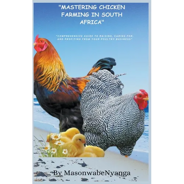 Mastering Chicken Farming