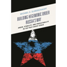Building Hegemonic Order Russia's Way: Order, Stability, and Predictability in the Post-Soviet Space