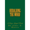 Heralding the Word: A Dozen Gospel Tracts